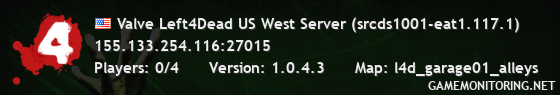Valve Left4Dead US West Server (srcds1001-eat1.117.1)