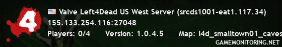 Valve Left4Dead US West Server (srcds1001-eat1.117.34)