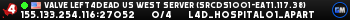 Valve Left4Dead US West Server (srcds1001-eat1.117.38)