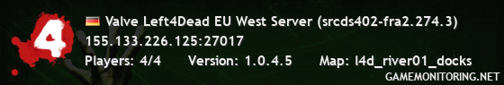 Valve Left4Dead EU West Server (srcds402-fra2.274.3)