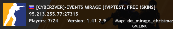 [CYBERZVER]-EVENTS MIRAGE [!VIPTEST, FREE !SKINS]
