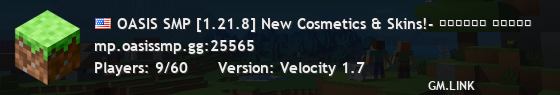 OASIS SMP [1.21.8] New Cosmetics & Skins!- ᴡɪɴᴛᴇʀ ᴄʀᴀᴛᴇ