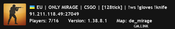 EU | ONLY MIRAGE | CSGO | [128tick] | !ws !gloves !knife
