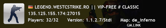 LEGEND.WESTCSTRIKE.RO || VIP-FREE # CLASSIC