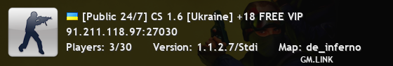[Public 24/7] CS 1.6 [Ukraine] +18 FREE VIP