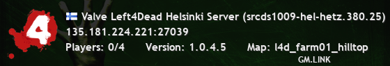 Valve Left4Dead Helsinki Server (srcds1009-hel-hetz.380.25)