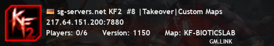 sg-servers.net KF2  #8 |Takeover|Custom Maps