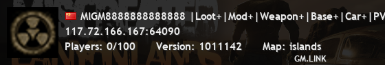 MlGM8888888888888 |Loot+|Mod+|Weapon+|Base+|Car+|PVP